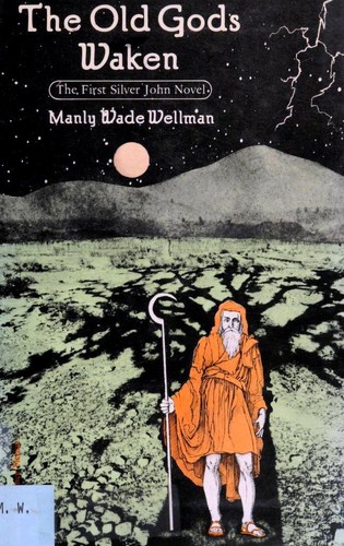 The Old Gods Waken (1979, Doubleday)