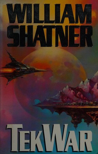 William Shatner: Tek-war (1990, Bantam Books Ltd)