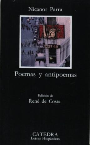 Poemas y antipoemas (2011, Catedra)