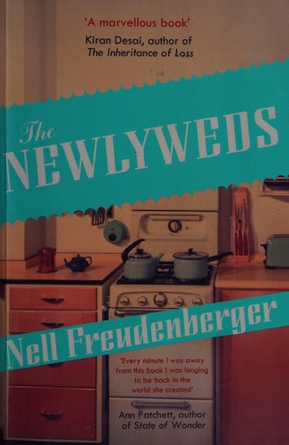 Nell Freudenberger: The newlyweds (2012, Viking)