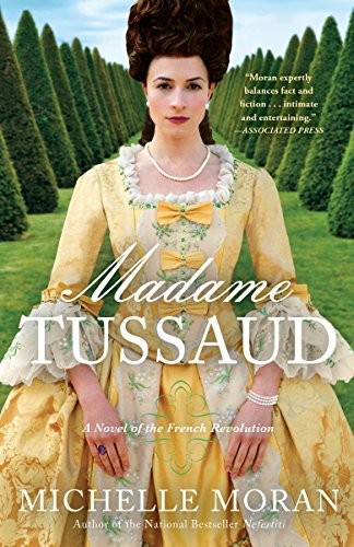 Michelle Moran: Madame Tussaud (Paperback, 2011, Broadway Books)