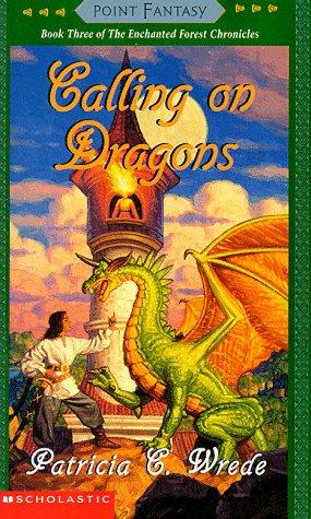 Patricia C. Wrede: Calling on Dragons (1994, Point Fantasy)