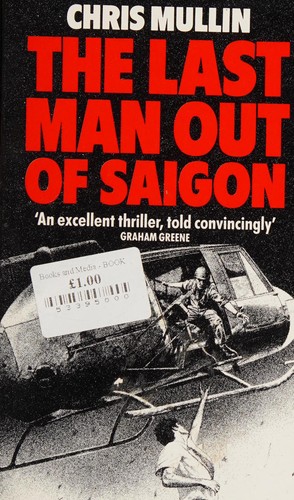 The last man out of Saigon. (1988, Corgi)