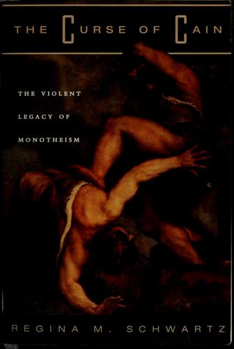 Regina M. Schwartz: The curse of Cain (1997, University of Chicago Press)