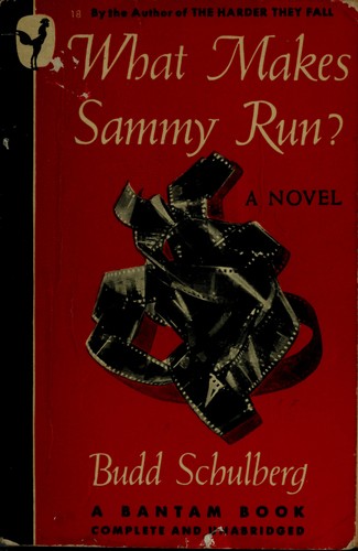 Budd Schulberg: What makes Sammy run? (1941, Random House)