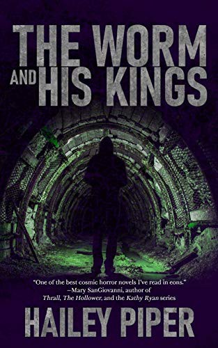 The Worm and His Kings (2020, Off Limits Press LLC)