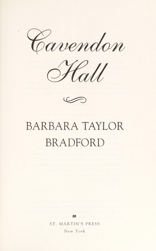 Barbara Taylor Bradford: Cavendon Hall (2014)