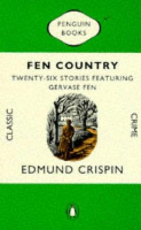 Edmund Crispin: Fen Country (Paperback, 1987, Penguin (Non-Classics))