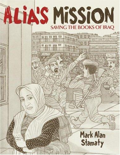 Mark Alan Stamaty: Alia's mission (2004, Alfred A. Knopf, distributed by Random House)