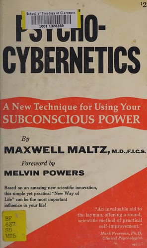 Naxwell Maltz: Psycho-cybernetics (1960, Wilshire Book Co.)