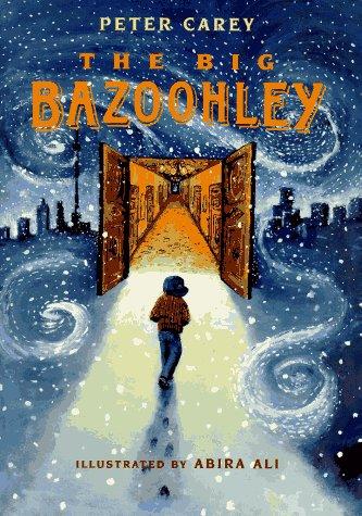 Peter Carey: The big Bazoohley (1995, Henry Holt)