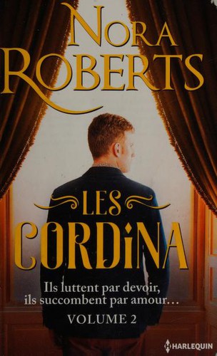 Nora Roberts: Les Cordina - Volume 2 (Paperback, French language, 2017, HARLEQUIN)