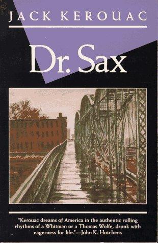 Jack Kerouac: Doctor Sax (1987, Grove Press)