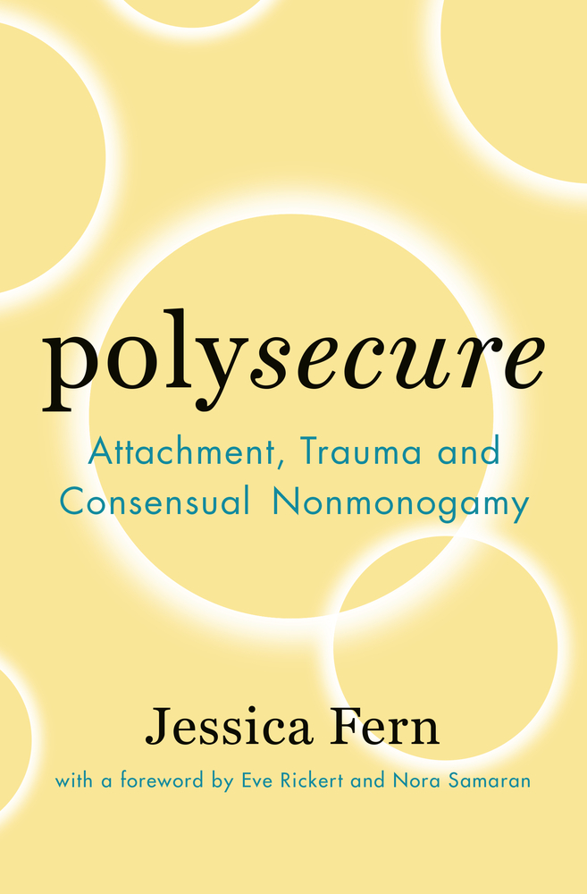 Eve Rickert, Jessica Fern, Nora Samaran: Polysecure (Paperback, 2022, Scribe Publications)