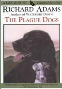 The Plague Dogs (Hardcover, 1999, Thorndike Press)