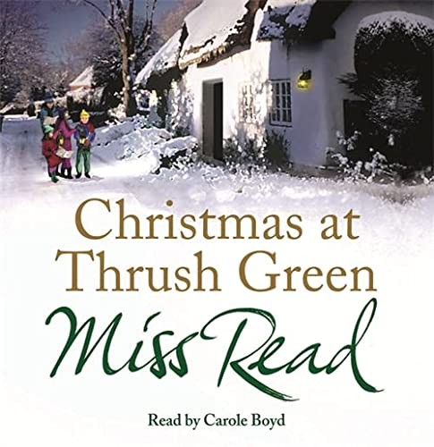 Miss Read: Christmas at Thrush Green (AudiobookFormat, 2009, Orion Publishing)