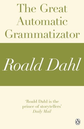 The Great Automatic Grammatizator (EBook, 2012, Penguin Books)