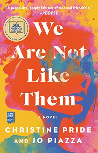 Christine Pride, Jo Piazza: We Are Not Like Them (Paperback, 2022, Atria Books)