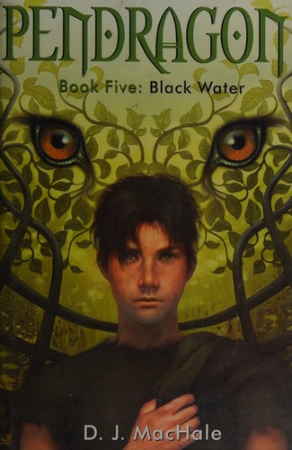 D. J. MacHale: Black Water (Hardcover, 2007, Simon & Schuster Books for Young Readers)