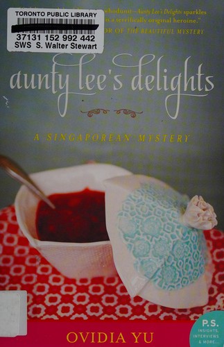 Ovidia Yu: Aunty Lee's delights (2013)