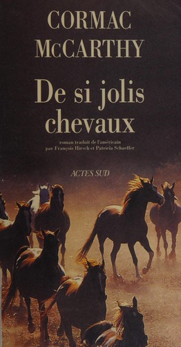 De si jolis chevaux (French language, 1993, Actes sud)