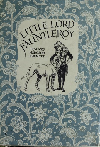 Frances Hodgson Burnett: Little Lord Fauntleroy. (1955, Scribner)