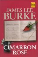 James Lee Burke: Cimarron rose (1997, Wheeler Pub.)