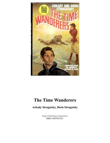 The Time Wanderers (Hardcover, 1987, Eagle Publishing Corporation.)