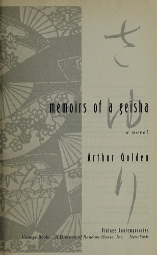 Memoirs of a geisha (2000, Chatto & Windus)