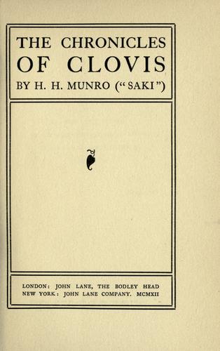 Saki: The chronicles of Clovis (1912, John Lane, The Bodley Head, John Lane company)