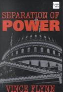 Vince Flynn: Separation of power (2001, Wheeler Pub.)