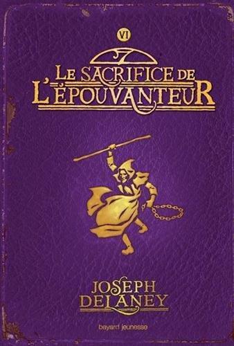 Le Sacrifice de l'Epouvanteur (French language, 2010)