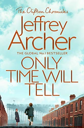 Jeffrey Archer: Only Time Will Tell (Paperback, 2019, Pan)