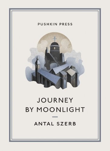 Journey by Moonlight (2013, Pushkin Press)
