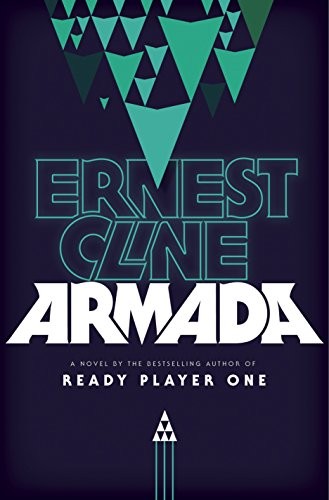 Ernest Cline: Armada (Hardcover, 2015, Crown Publishers)