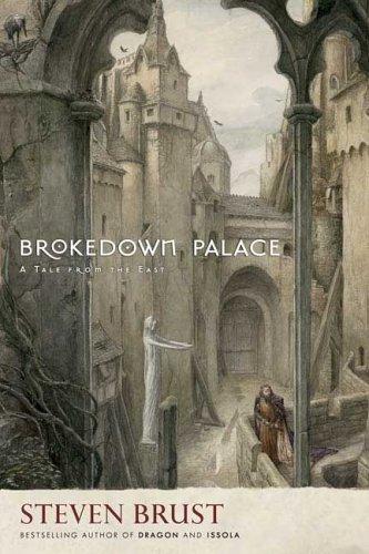 Brokedown Palace (Paperback, 2006, Orb Books)