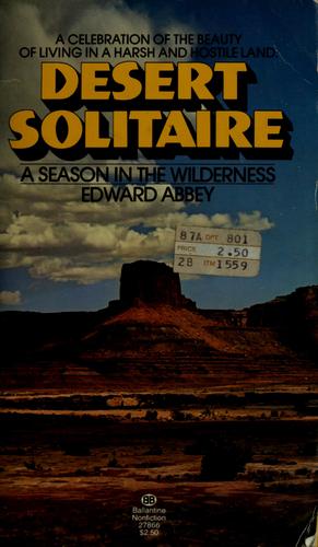 Edward Abbey: Desert solitaire (1968, McGraw-Hill)