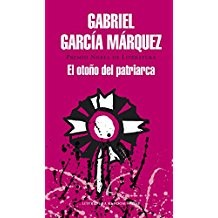 Gabriel García Márquez: El otoño del patriarca (2014, Random House)