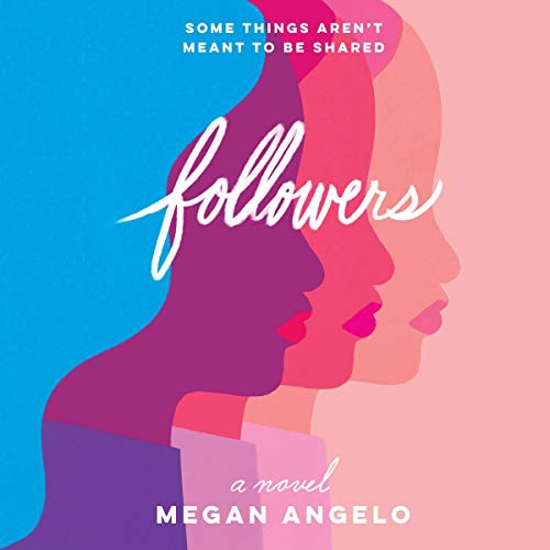 Megan Angelo, Jayme Mattler: Followers (AudiobookFormat, 2020, Graydon House, Blackstone Pub)