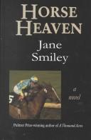 Jane Smiley: Horse heaven (2000, Thorndike Press, Chivers Press)