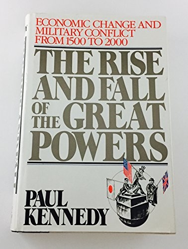 Paul Kennedy: The Rise and Fall of the Great Powers (Hardcover, 1990, Random House Value Publishing, Brand: Random House Value Publishing)