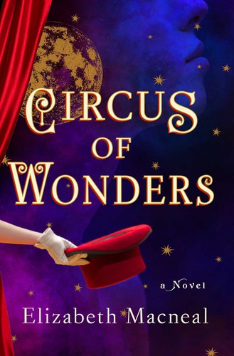 Circus of Wonders (2022, Atria/Emily Bestler Books)
