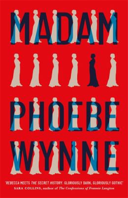 Phoebe Wynne: Madam (2021, Quercus)