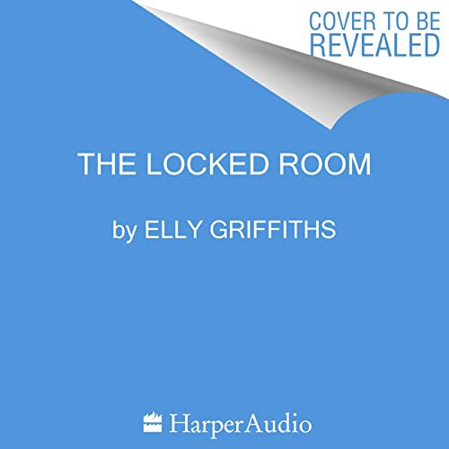 Elly Griffiths (duplicate): The Locked Room (AudiobookFormat, 2022, HarperAudio)