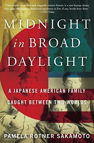 Pamela Rotner Sakamoto: Midnight in Broad Daylight (Paperback, 2017, Harper Perennial)