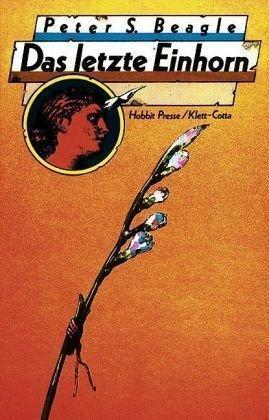 Peter S. Beagle: Das Letzte Einhorn (German language, 1983)