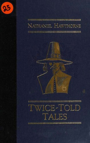 Nathaniel Hawthorne: Twice-Told Tales (Hardcover, 1989, Reader's Digest Association)