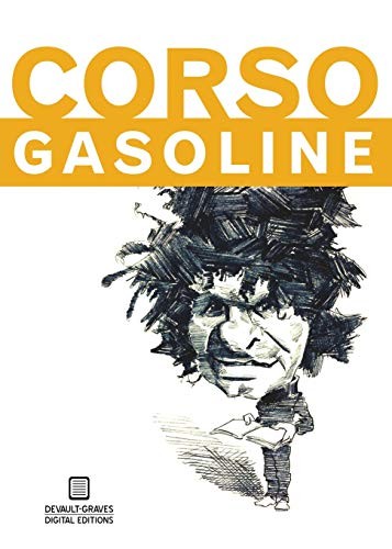 Gregory Corso: Gasoline (Paperback, 2015, The Devault-Graves Agency)