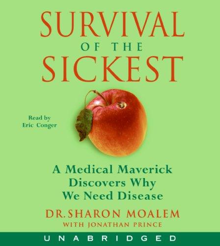 Sharon Moalem, Jonathan Prince: Survival of the Sickest CD (AudiobookFormat, 2007, HarperAudio)