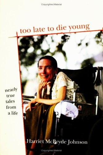 Harriet McBryde Johnson: Too late to die young